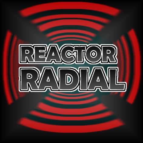 Reactor Radial